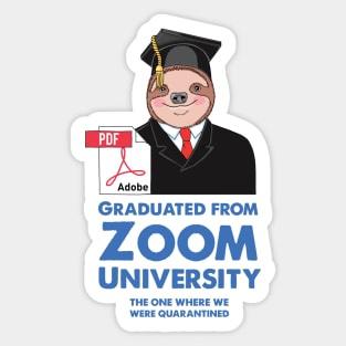 Sloth Graduated from Zoom University Sticker